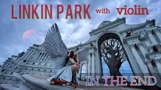 LINKIN PARK - IN THE END (violin cover)