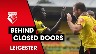 BEHIND CLOSED DOORS UNCUT | LEICESTER CITY | PREMIER LEAGUE