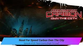 Need For Speed Carbon Own The City - #125 Rock Quarry [High To Low]