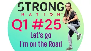 Strong Nation Q1 clase 25 - Let's go I'm on the Road - Nivel 2