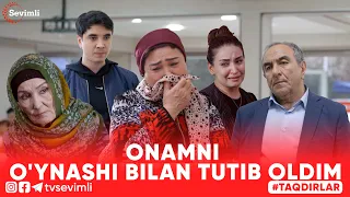 TAQDIRLAR -ONAMNI O'YNASHI BILAN TUTIB OLDIM