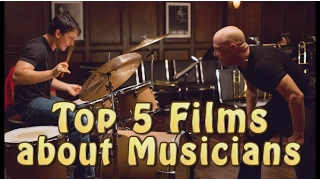 Top 5 Movies about Musicians