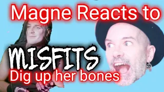 Misfits - Dig up her bones - First time Reaction !