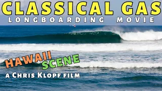 LONGBOARD LEGENDS surf movie CLASSICAL GAS Hawaii Clip