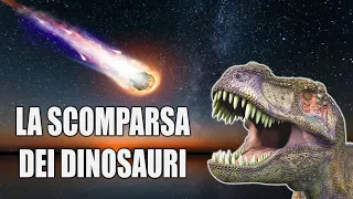 🦕🦖🌋🌠 L'ESTINZIONE DEI DINOSAURI - Le Cause della Scomparsa dei Dinosauri 📚❓👨🏻‍🔬 Storia e Preistoria