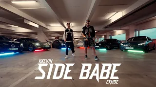 KKevin - SIDE BABE ft. Ekhoe (Official Music Video)