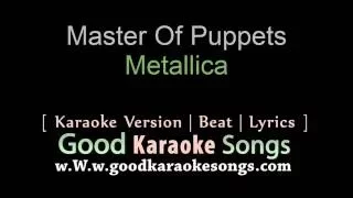 Master Of Puppets -  Metallica (Lyrics Karaoke) [ goodkaraokesongs.com ]