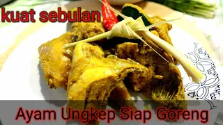 Resep ayam ungkep tahan 1 bulan dikulkas