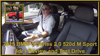 2015 BMW 5 Series 2 0 520d M Sport 4dr | Review and Test Drive