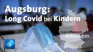 Augsburg: Long Covid bei Kindern | tagesthemen mittendrin