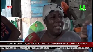 Sekondi-Takoradi, W/R: Our Fish Is Safe For Consumption  -  Market Women