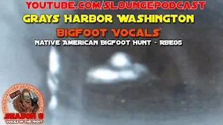 Wa State Bigfoot Screams - SLP606