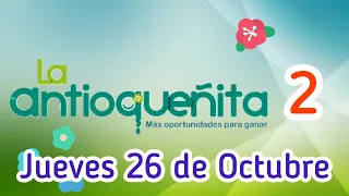 Resultado LA ANTIOQUEÑITA 2 Jueves 26 de Octubre de 2023