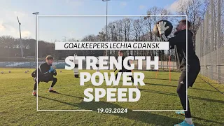 Strength. Power. Speed. Goalkeepers Lechia Gdańsk, 19.03.2024