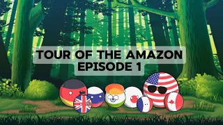 Tour of the Amazon Episode 1 | HI Everyone #comedy #cartoon #geography #countryballs #shorts