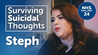 Steph | Surviving Suicidal Thoughts