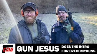 GUN JESUS DOES THE INTRO FOR CZECHMYGUNS!