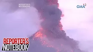 Reporter's Notebook: Sitwasyon ng Bulkang Mayon, tinutukan ng 'Reporter’s Notebook'