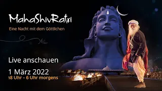 MahaShivRatri 2022 - Live Webstream mit Sadhguru | 1. März, 18 Uhr MEZ