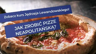 Jak robić pizzę neapolitańską? Warsztat Robienia Pizzy!