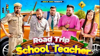 Road Trip with School Teacher | BakLol Video