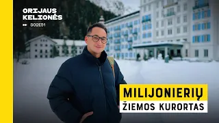 Milijonierių žiemos kurortas (Sankt Moricas, Šveicarija). Orijaus kelionės. S02E51