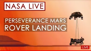 PERSEVERANCE MARS ROVER LANDING LIVE VIDEO FRIDAY,19 FEBRUARY 2021.