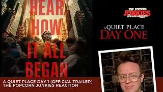 A QUIET PLACE: DAY ONE (Official Trailer) The Popcorn Junkies Reaction