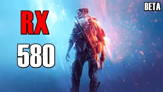 Battlefield V BETA | RX 580 8GB + Ryzen 5 2600 | 1080p