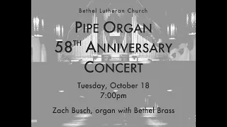 Oct 18, 2022 7:00pm - Bethel Concert Series - Organ Concert