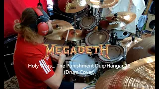 Megadeth - Holy Wars... The Punishment Due/Hangar 18 (Drum Cover)