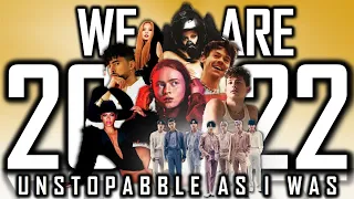 [+140 NEW SONGS] ♫WE ARE 2022♫ [Unstopabble As I Was] (Year End Mashup  By Blanter Mashups)