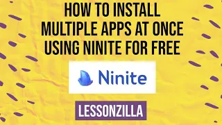 How to install multiple software programs at once using Ninite