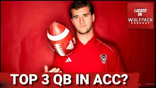 Will Grayson McCall Be a Top 3 Quarterback in the ACC? | NC State Podcast