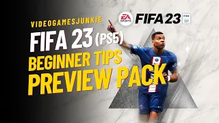 FIFA 23, Beginner Tips, Always use Preview Pack