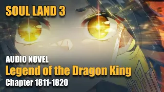 SOUL LAND 3 | Long Live Federation The Legend of the Dragon King | Chapter 1811-1820