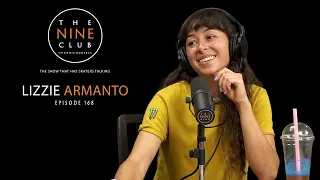 Lizzie Armanto | The Nine Club With Chris Roberts - Episode 168