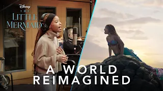 The Little Mermaid | A World Reimagined Featurette