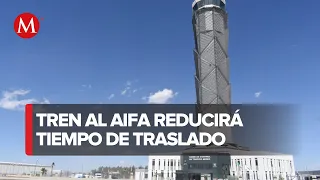 Tren al AIFA arrancará operaciones en marzo de 2024