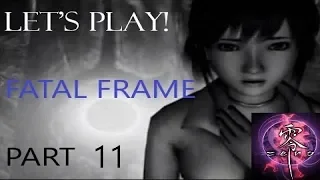 LET'S PLAY! Fatal Frame (BLIND) Part 11 - Ma?