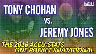 KILLER ONE-POCKET: Jeremy JONES vs Tony CHOHAN - 2016 MAKE IT HAPPEN ONE-POCKET INVITATIONAL