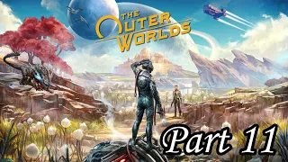 PART 11 - GRAHAM PRINTER - The Outer Worlds: Spacer’s Choice EditionWalkthroughGameplayNo Commentary