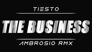 Tiesto - Business (Ambrosio RMX)