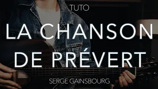 TUTO GUITARE : La chanson de Prévert - Serge Gainsbourg