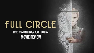 The Haunting of Julia | Full Circle | 1977 | Movie Review | Imprint # 218 | Blu-ray |