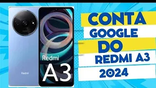 conta google do Redmi A3 2024