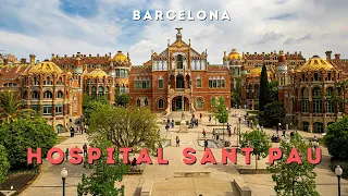 Sant Pau Hospital | Complete Tour