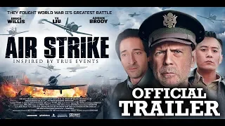 Airstrike Official Trailer (2018)  | Official Trailer | Bruce Willis | In Cinemas Now