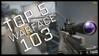 Warface Top 5 #103 - AX308/ Orsis T-5000/ Steyr Scout/ McMillan CS5 - SNIPERS