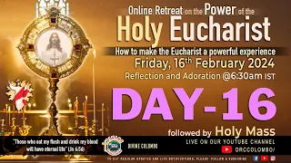 (LIVE) DAY - 16, Power of the Holy Eucharist; make it a powerful experience| Fri | 16 Feb 2024 |DRCC